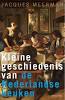 Kleine Geschiedenis van de Nederlandse Keuken - Jacques Meerman
